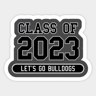 Class of 2023 | Bulldogs Sticker